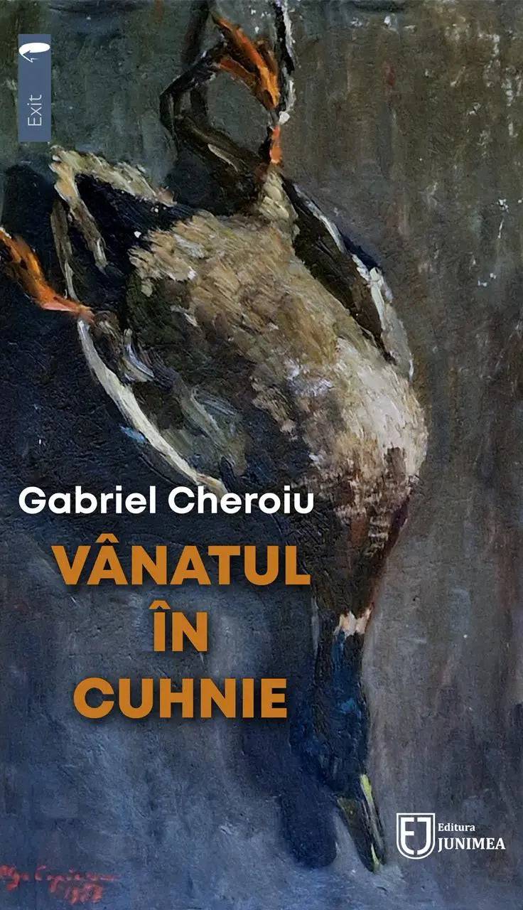 CARTE DE VANATOARE VANATUL IN CUHNIE DE GABRIEL CHEROIU
