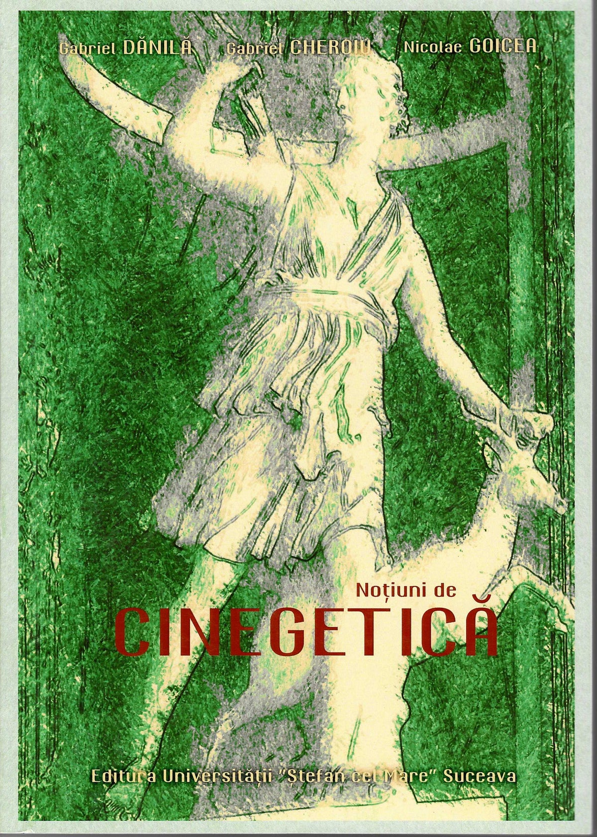 Notiuni cinegetica Danila Cheroiu si Goicea - Articole de Vanatoare